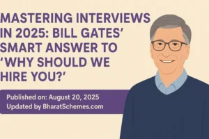 Bill Gates’ Best Interview Tip 2025: How to Answer “Why Should We Hire You?